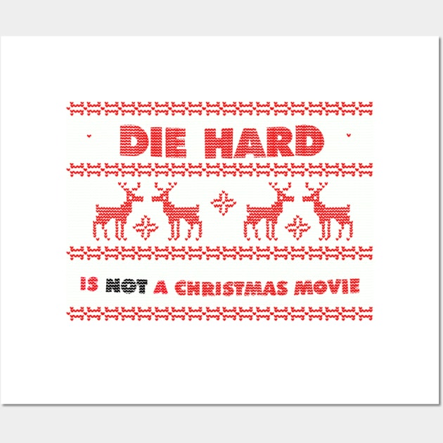 Not a Christmas movie Wall Art by ImSomethingElse